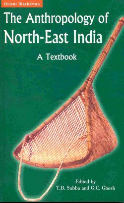Orient Anthropology of North East India, The